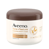 Aveeno Tone + Texture Renewing Night Cream on bathroom shelf; gentle exfoliation and overnight moisture