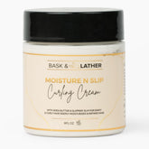 BASK & LATHER Moisture n Slip Curling Cream jar for defining curls and hydration.