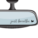 CIKTCOKO Just Breathe rearview mirror sticker for driving motivation.