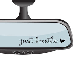 CIKTCOKO Just Breathe rearview mirror sticker for driving motivation.
