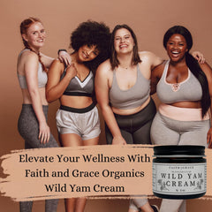 Faith and Grace Organics Wild Yam Cream close-up of wild yam extract for balance.