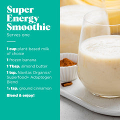 Smoothie made with Navitas blend for an easy morning boost