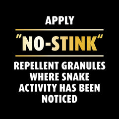 Ortho Snake B Gon1 granules around house perimeter for deterrence