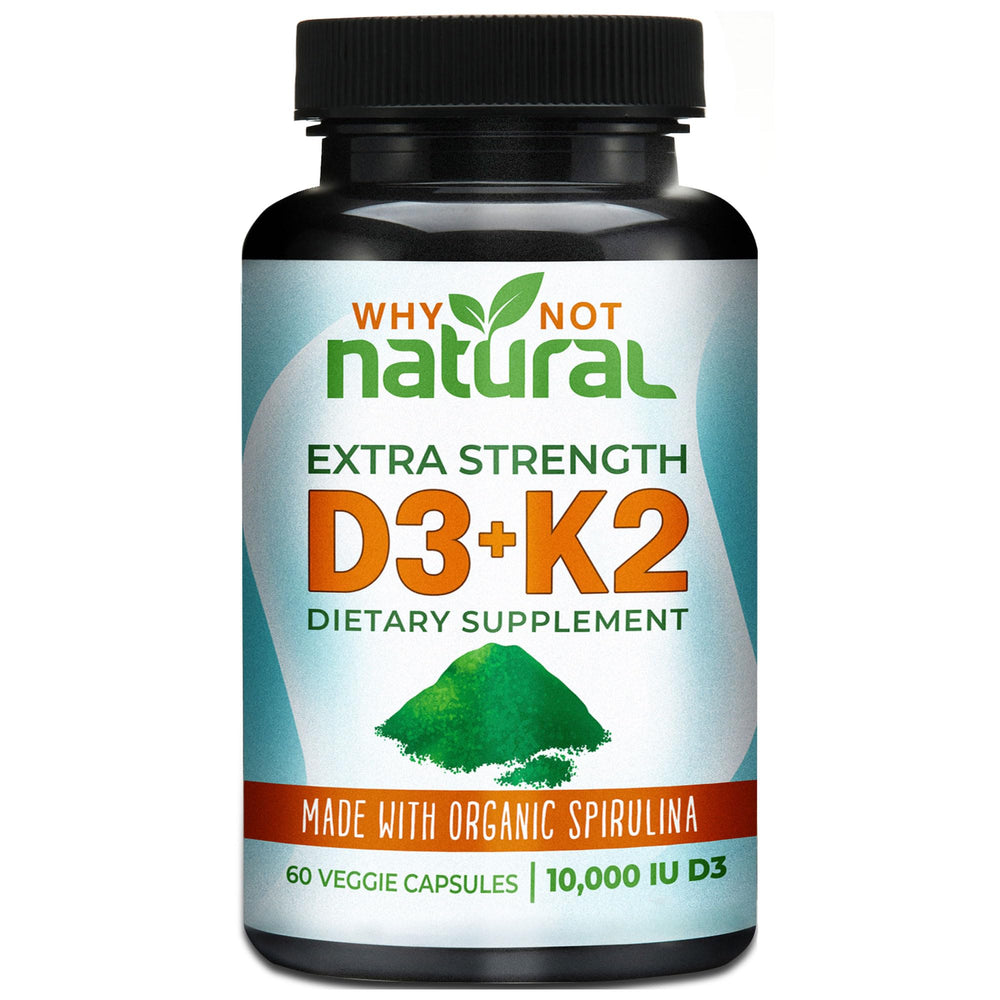 Why Not Natural Vitamin D3 K2 bottle highlights a high-potency supplement for bone and immune support.