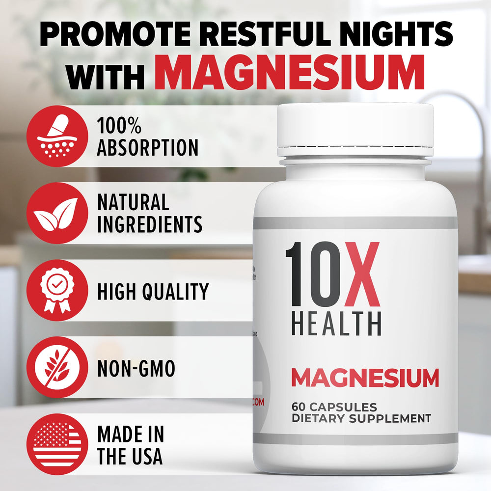 10x Health Magnesium Citrate for a relaxed evening routine.