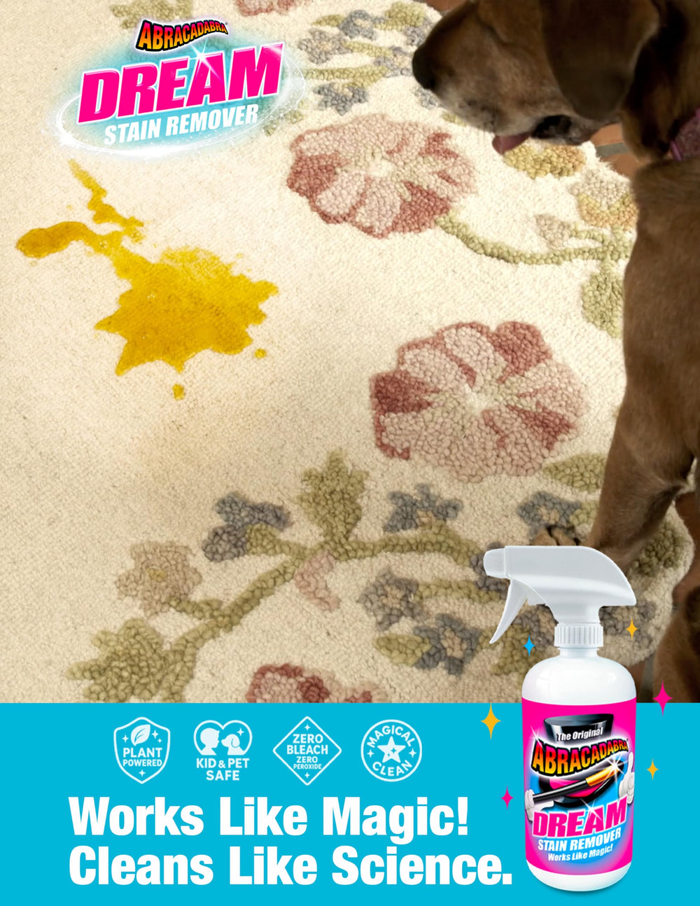 Abracadabra Dream Stain Remover boosts prewash for tough spills.