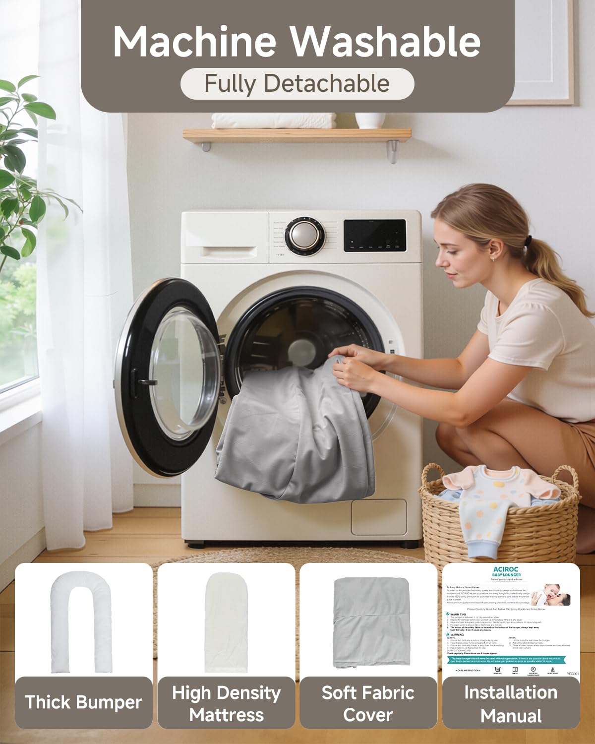 ACIROC Baby Lounger machine washable cover for spills and messes.