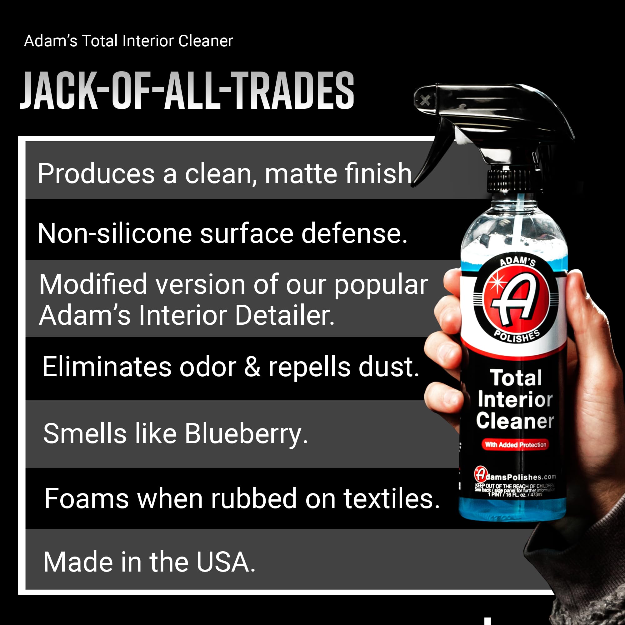 Adam's Polishes Total Interior Cleaner bottle side shows compact spray for quick touch-ups.