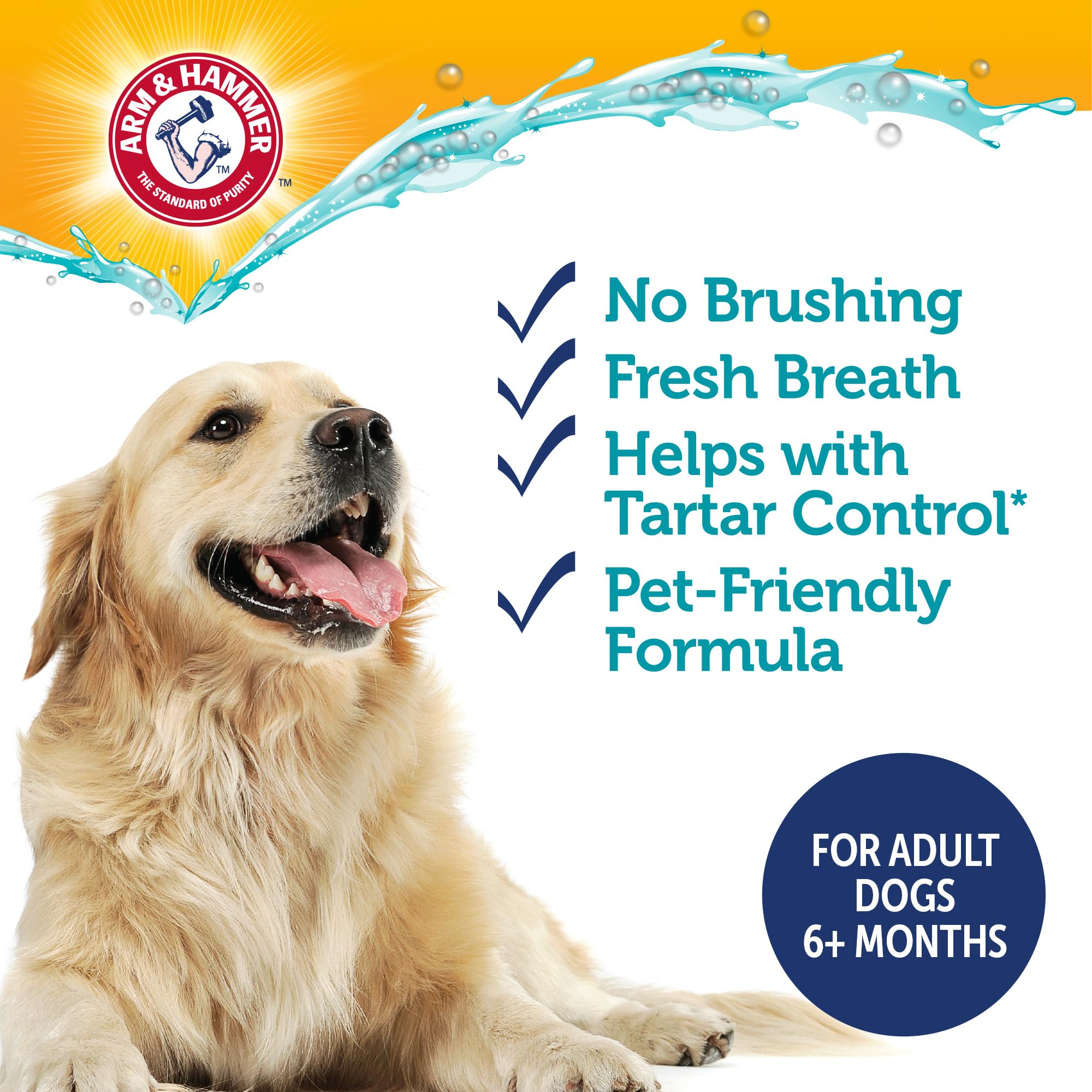 Arm & Hammer Dog Dental Water Additive helps reduce plaque and tartar with daily use.