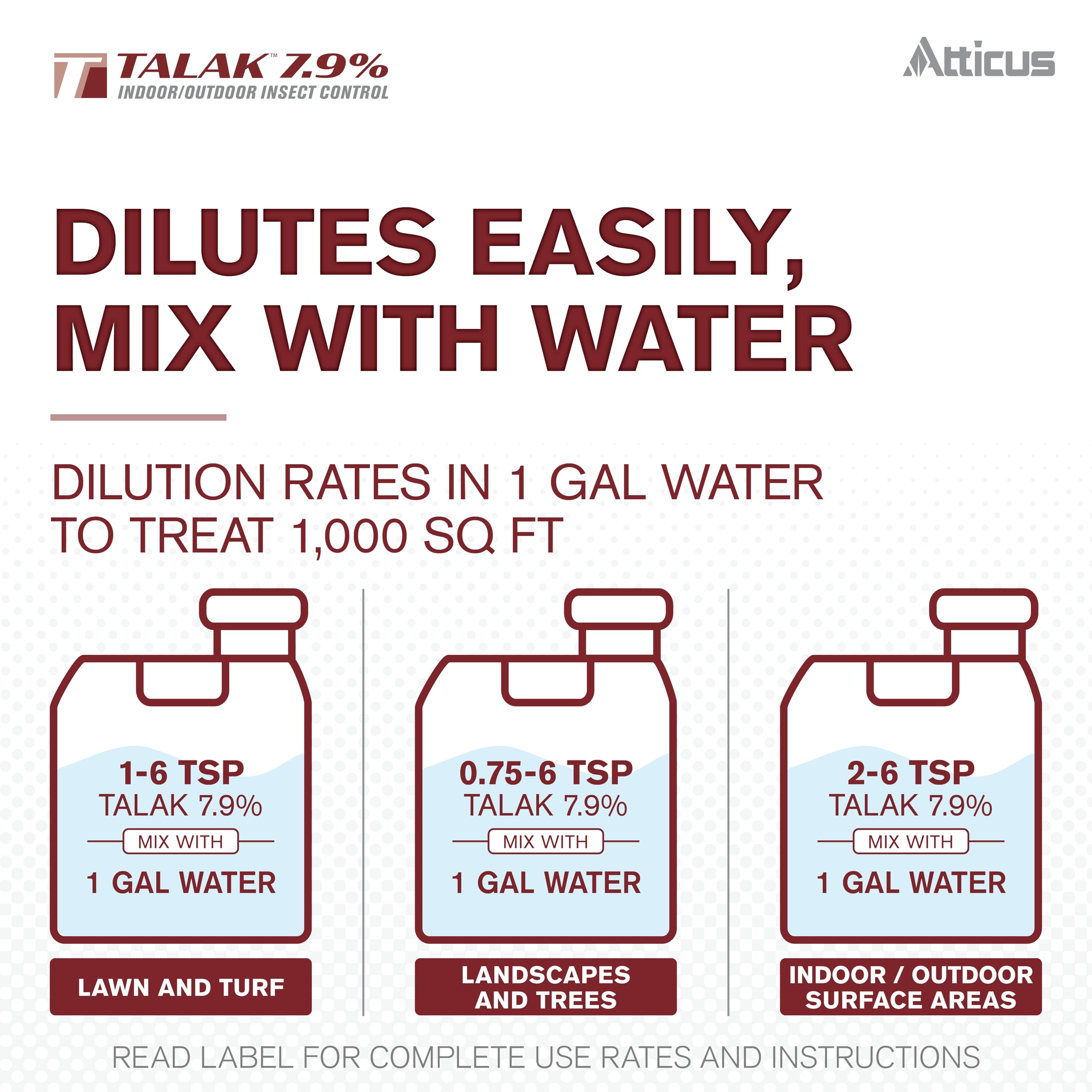 Atticus Talak kills pests on contact with extended protection possible