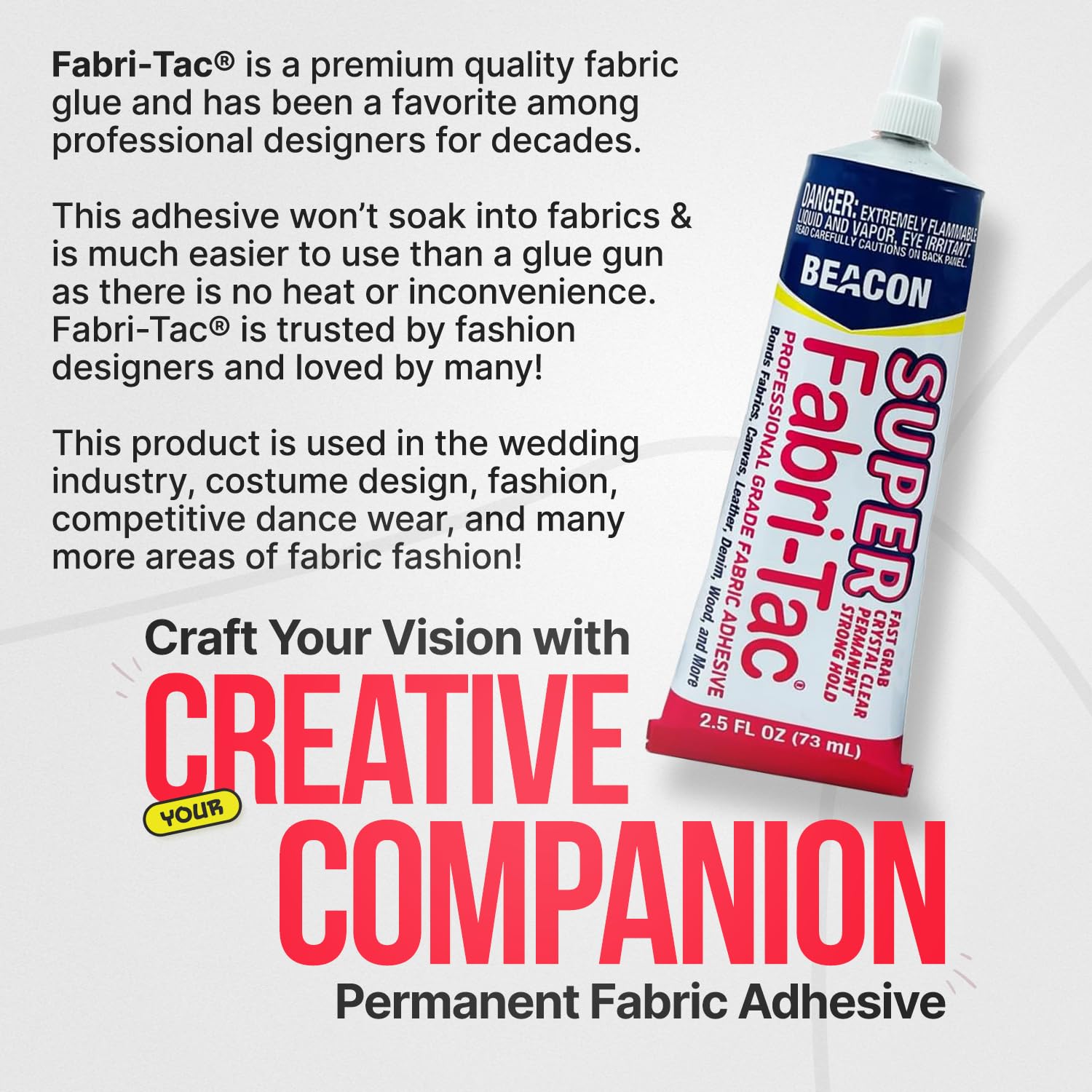 Beacon Super Fabri-Tac dries clear for a seamless professional finish.
