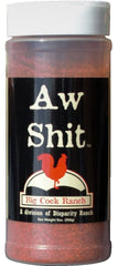 Big Cock Ranch Aw Shit seasoning bottle ready for bold backyard grilling and flavor
