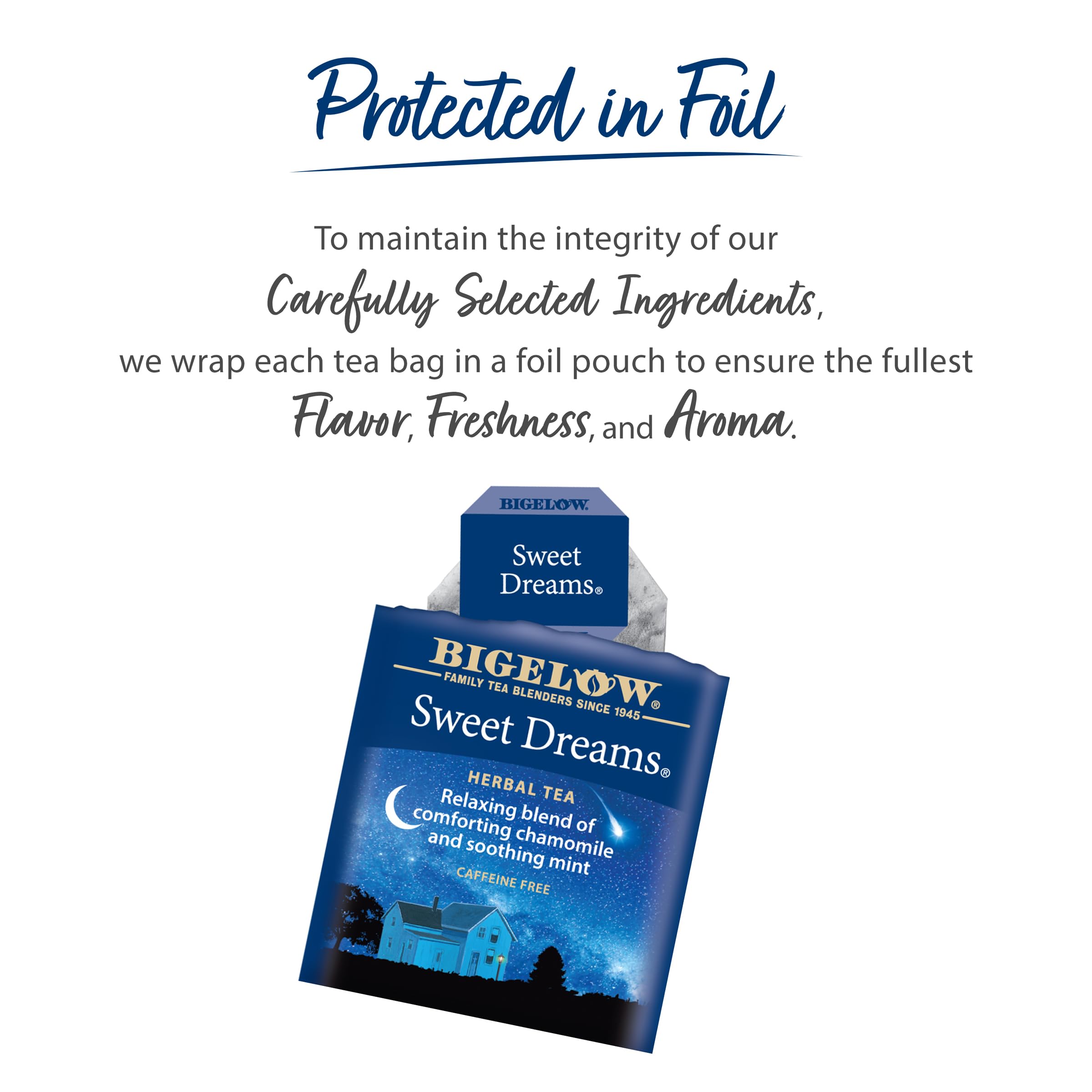 Bigelow Sweet Dreams packaging shown in foil pouches preserves flavor.
