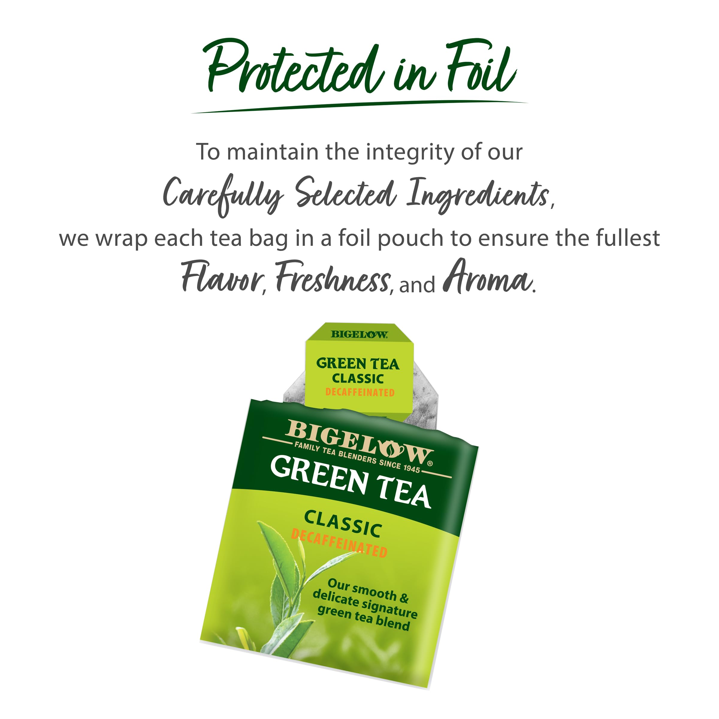 Individually wrapped Bigelow tea bags protect aroma and freshness on the go.