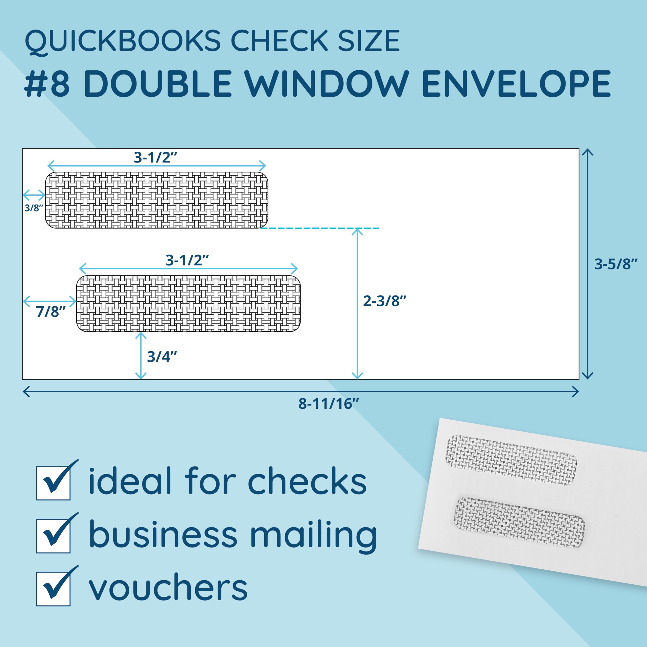 Blue Summit Supplies 3 5/8 x 8 11/16 envelope fits standard checks and vouchers.