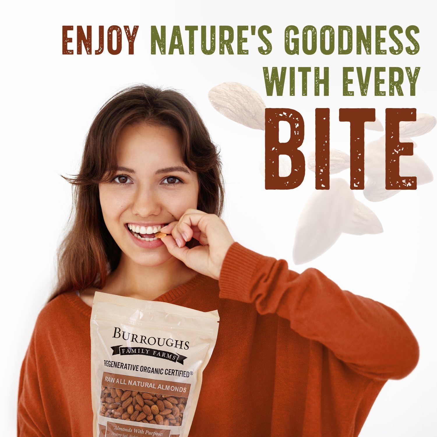 Burroughs Family Farms nutrition-rich almonds deliver vitamins and minerals.