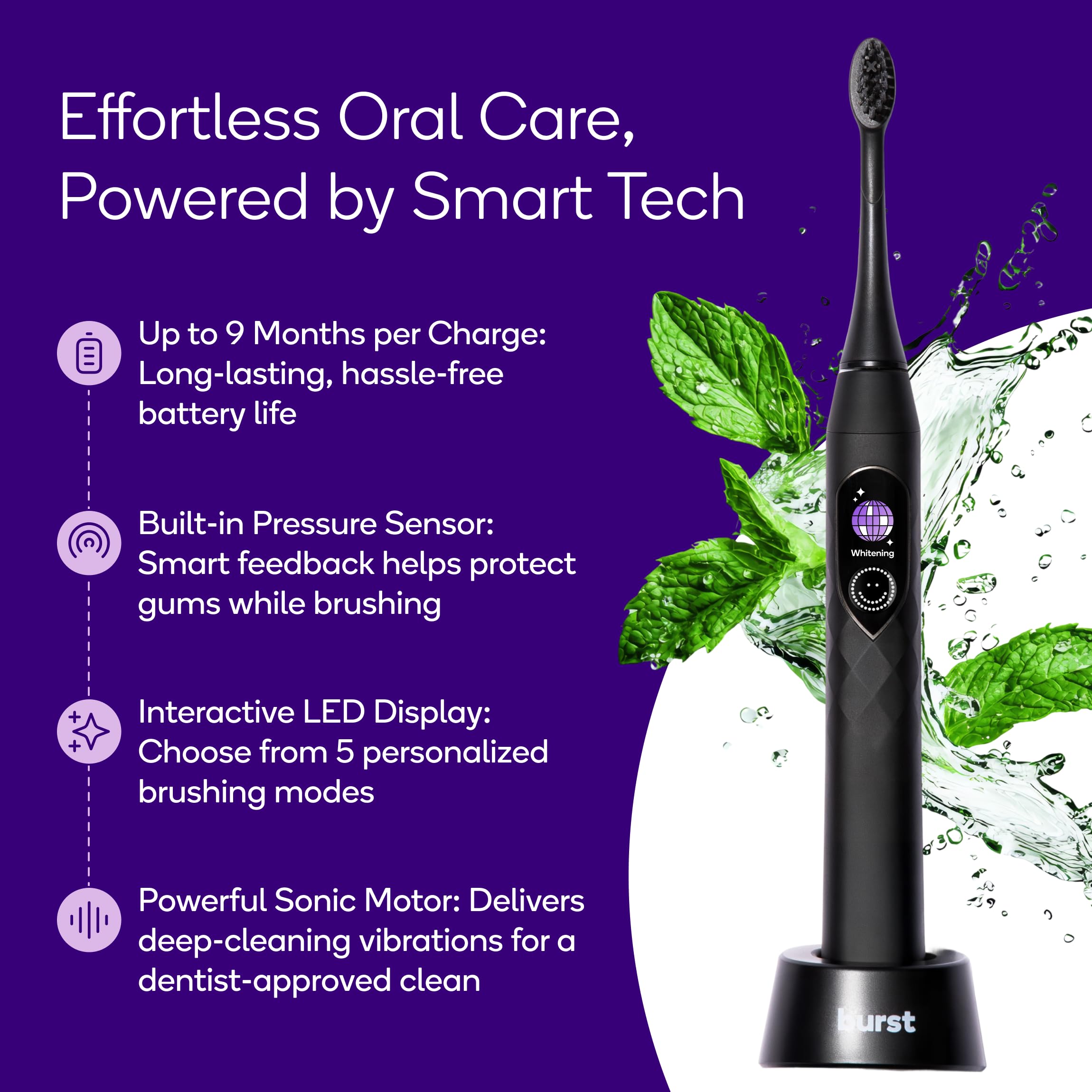 Burst Pro Sonic toothbrush black LED display highlights five modes and brushing timer.