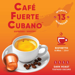 Cafe Fuerte Cubano dark roast aroma delivers bold flavor and crema.