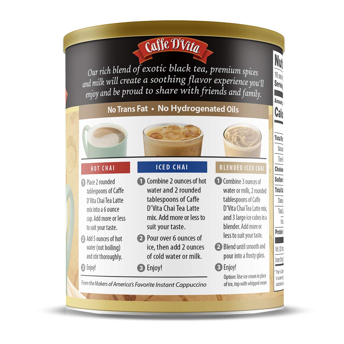 Caffe D'Vita Spiced Chai Latte tin promotes quick, convenient preparation.