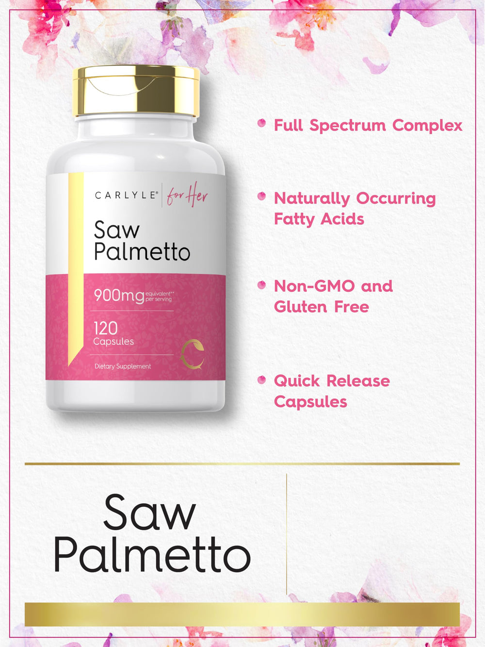 Carlyle Saw Palmetto for Women label detail emphasizing antioxidant-rich herbal blend
