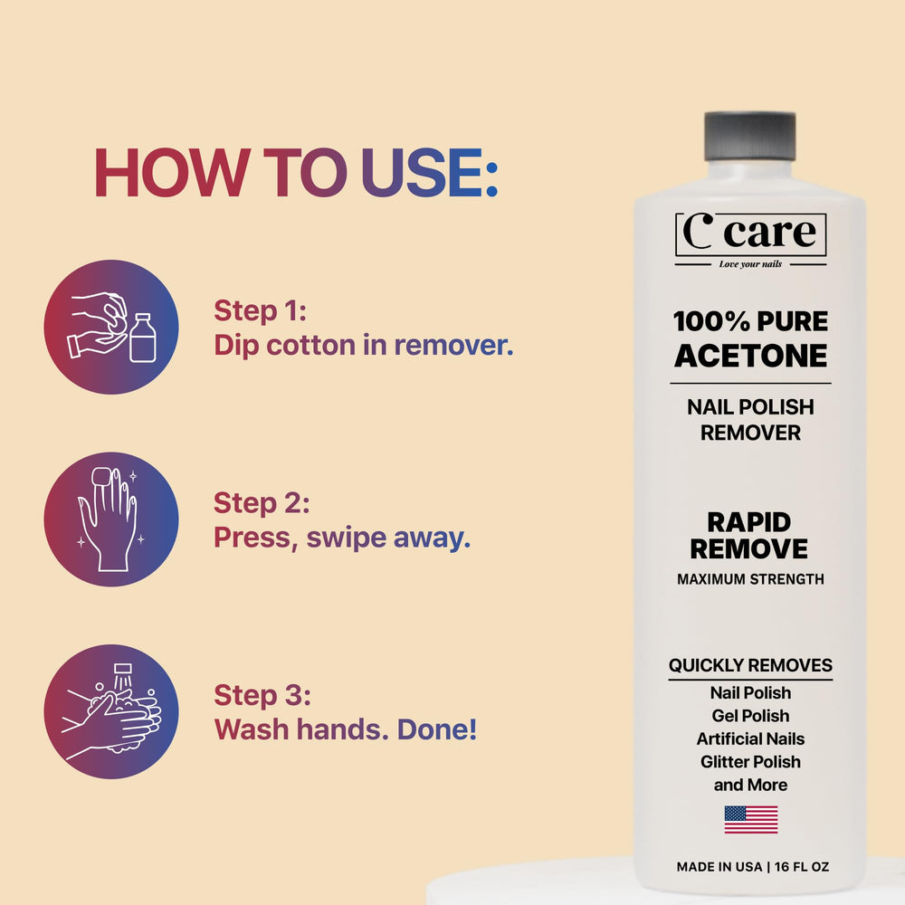 C CARE acetone for gel nail removal showing gel and long-wear polish removal.