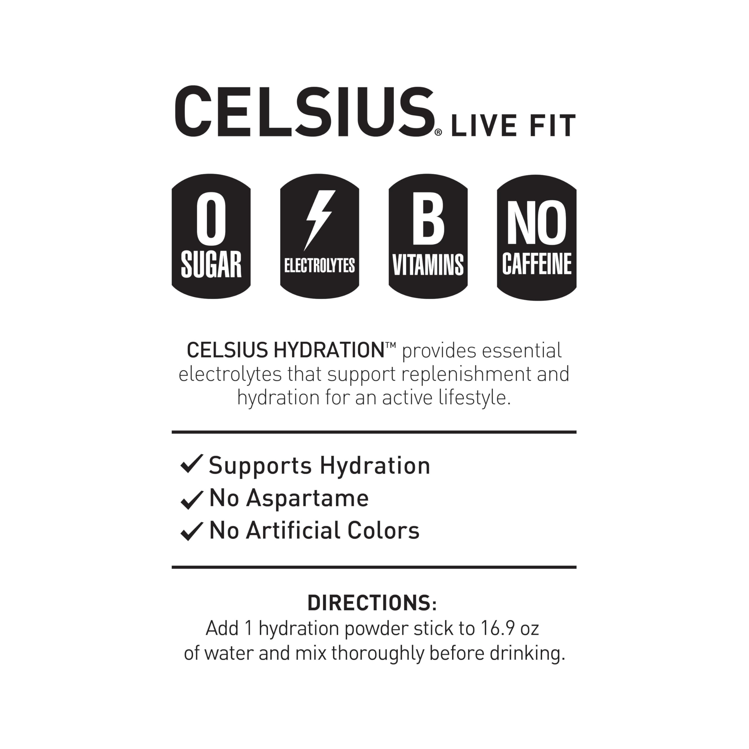 Dissolve CELSIUS Hydration Blue Razz in 16.9 oz water for quick refreshment