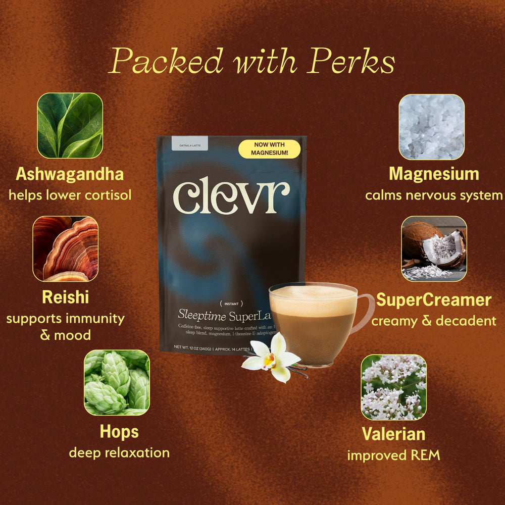 Clevr Sleeptime SuperLatte with ashwagandha and adaptogens in a glass, suggesting balanced evenings.