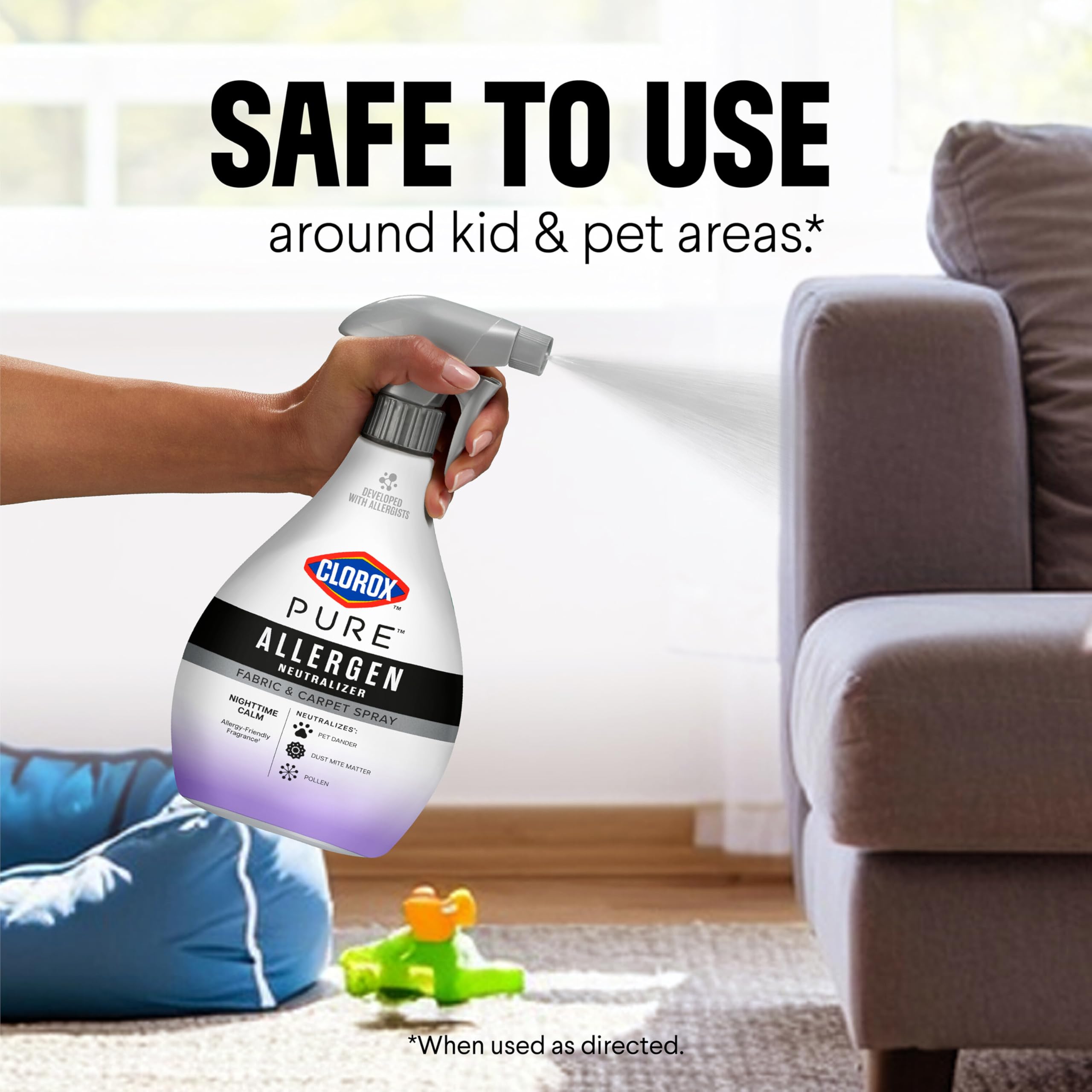 Product safe to use around kids and pets when used as directed.