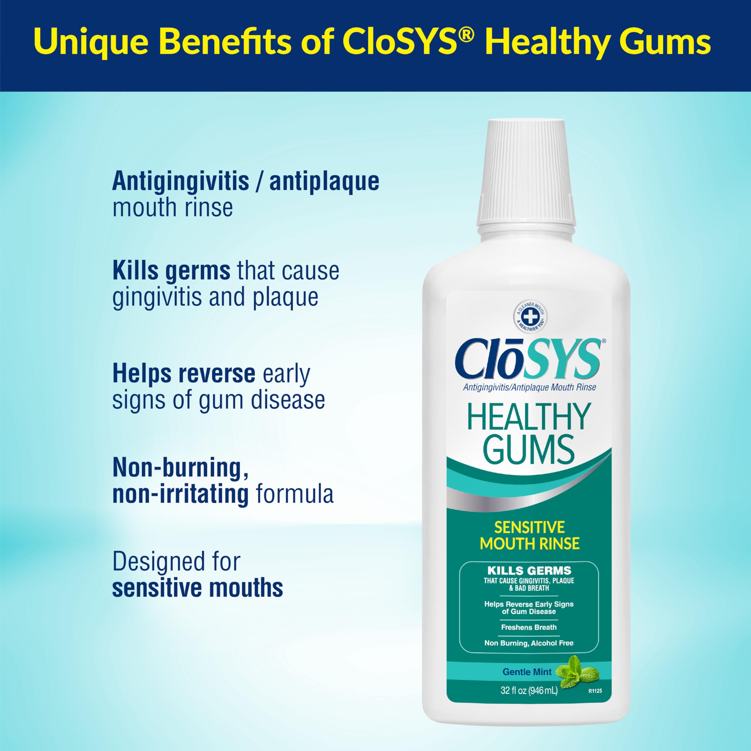 CloSYS Germ-kill action targets plaque and gingivitis-causing bacteria