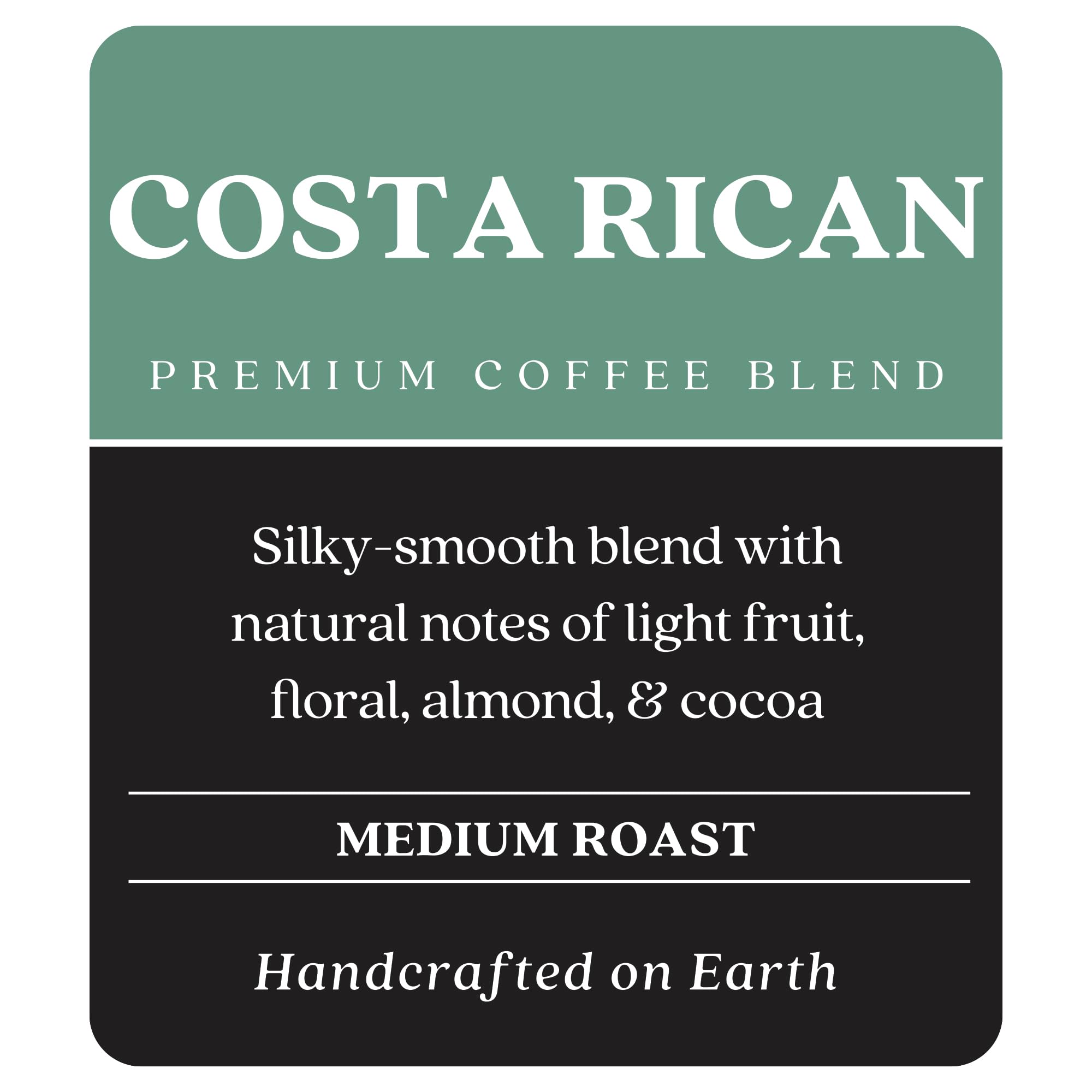 Copper Moon Costa Rican flavor notes with roasted almond and cocoa hints.
