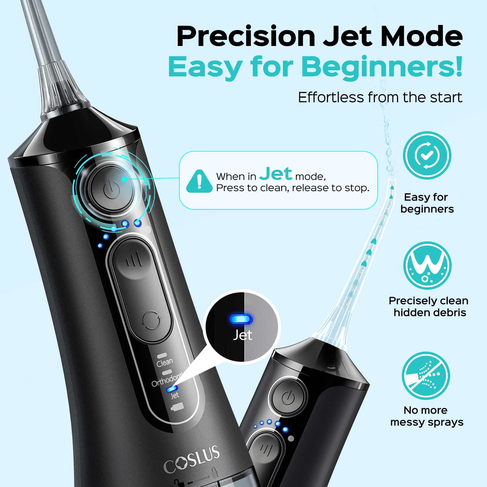 COSLUS C51 three cleaning modes adapt to family members' varying needs.