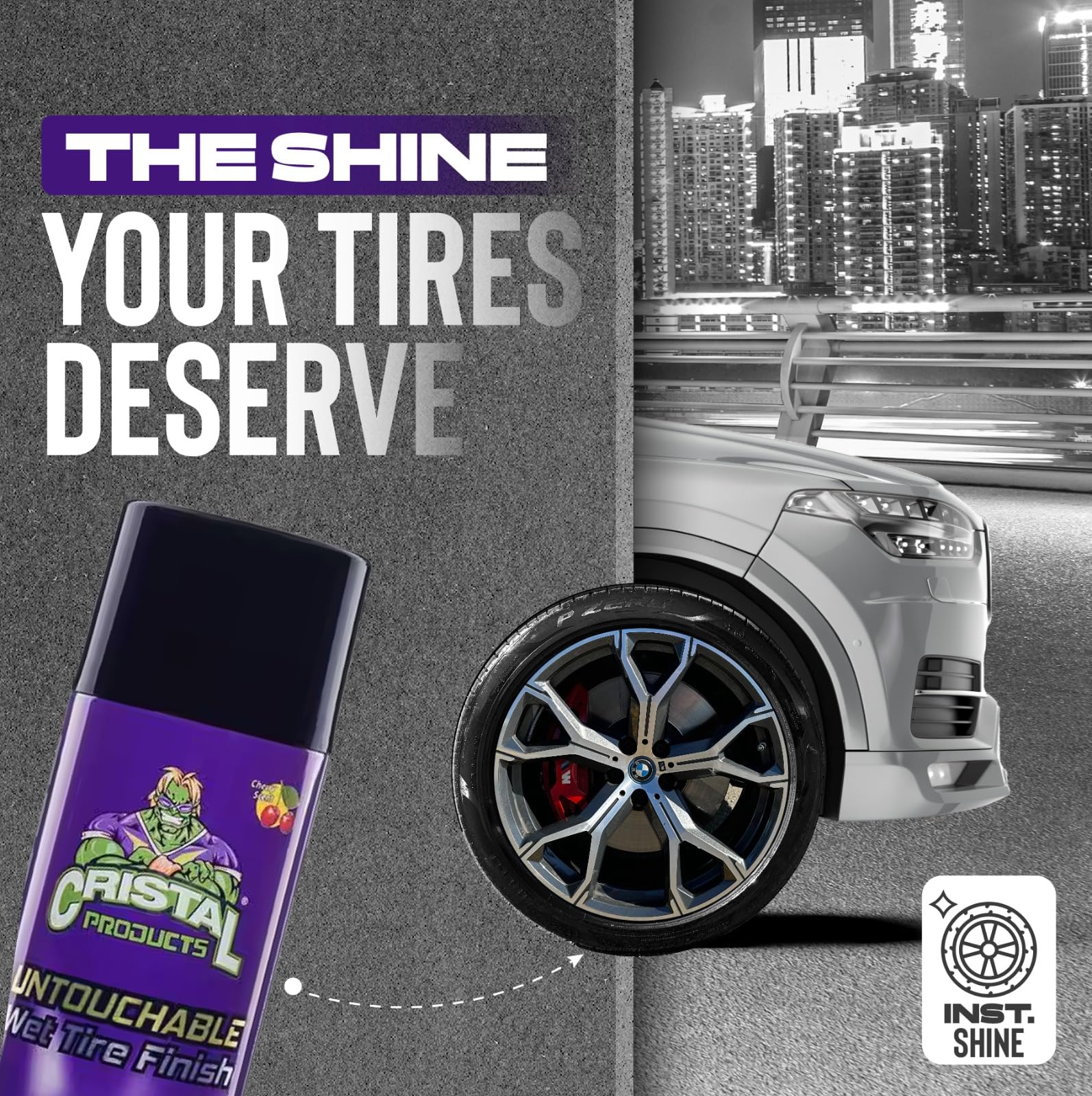 Cristal Products Untouchable Tire Finish provides durable sheen on tires for everyday drives.