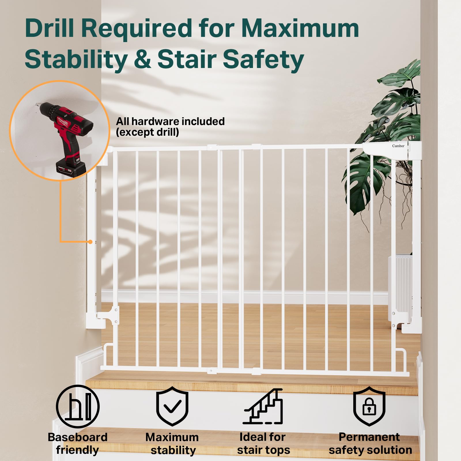 Cumbor double-lock security helps keep toddlers safely contained.
