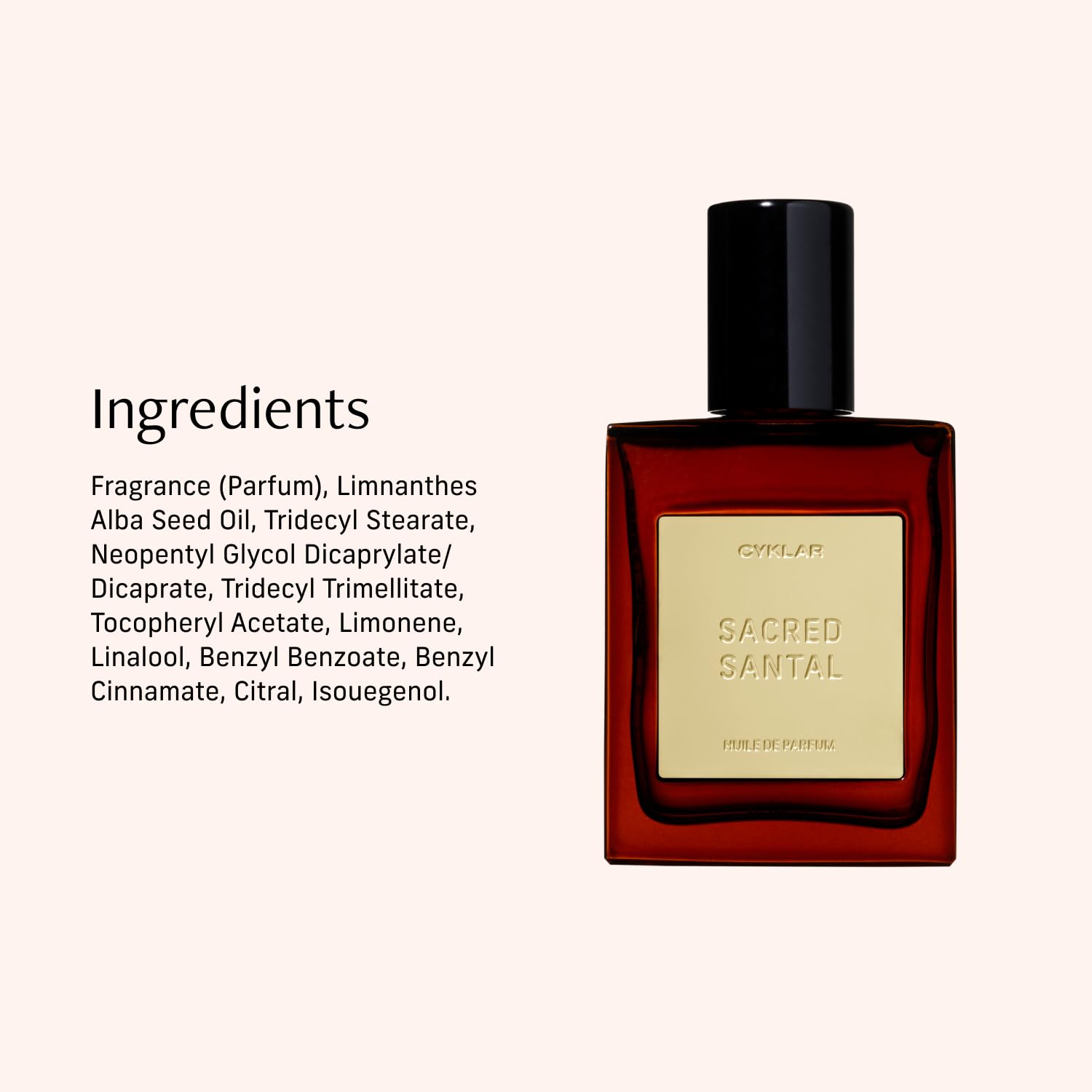 CYKLAR Sacred Santal musk base provides a soft, enduring finish.