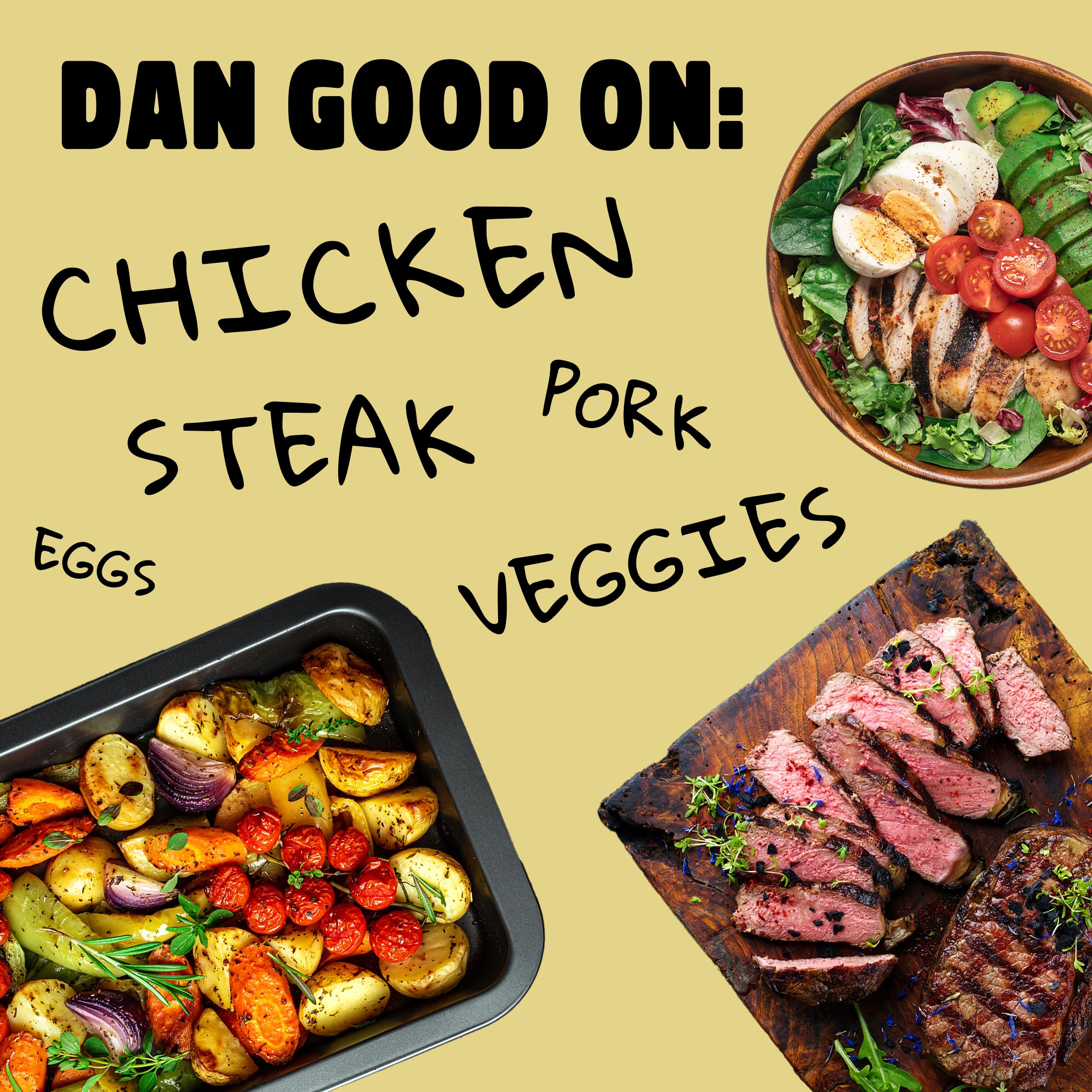 Dan-O’s SPG Tri-O on a steak creates a savory crust.