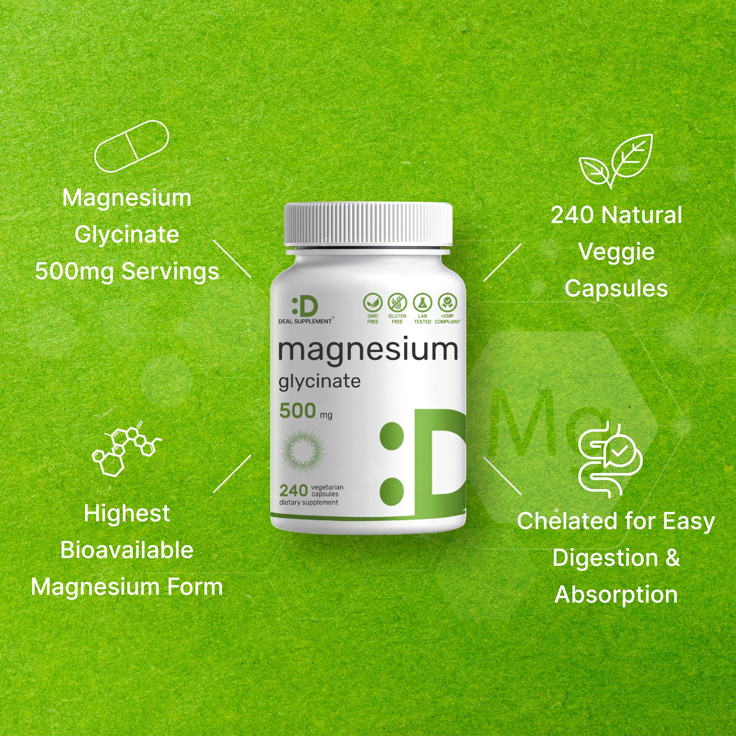 Deal Supplement bottle with label, 240 capsules per bottle for eight-month supply.