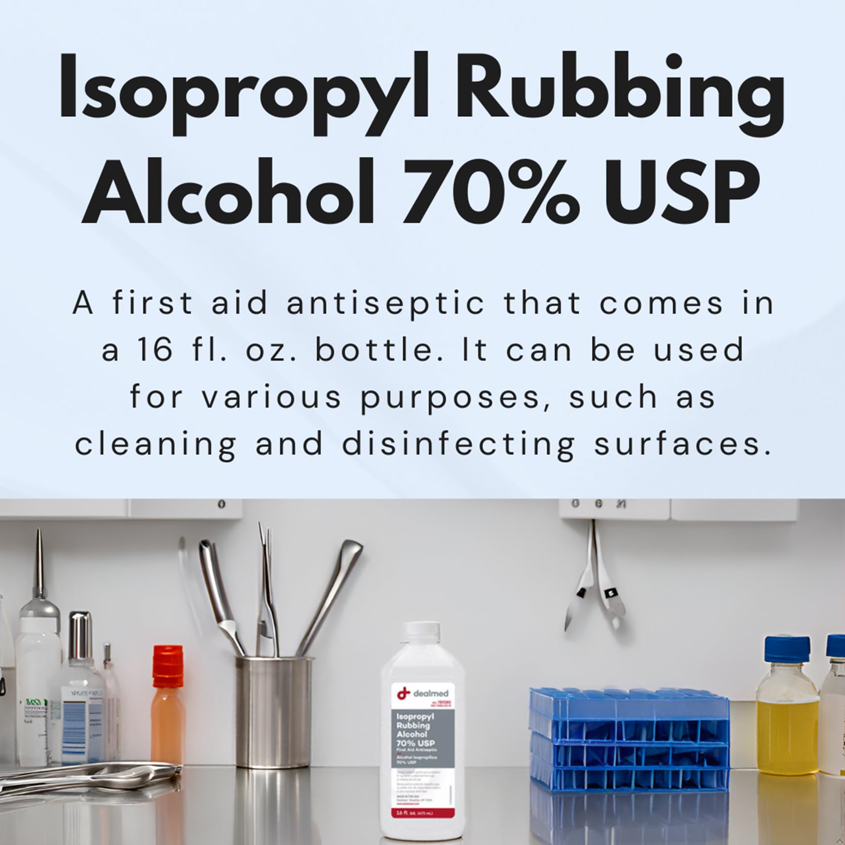 Dealmed Isopropyl Alcohol 70% USP pour captures quick, evaporating cleaning action.