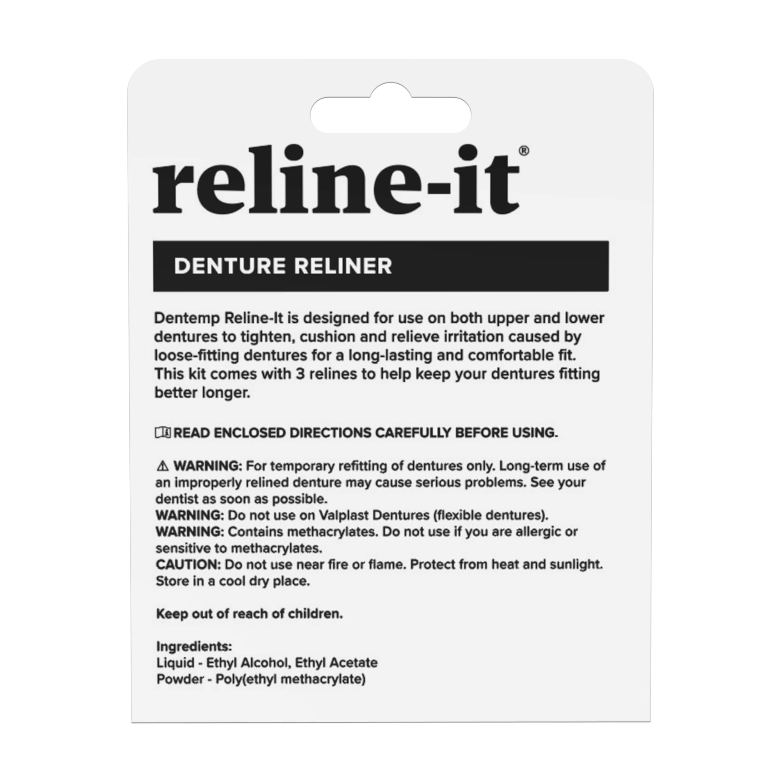 See smoother fit and comfortable feel after relining with Dentemp.