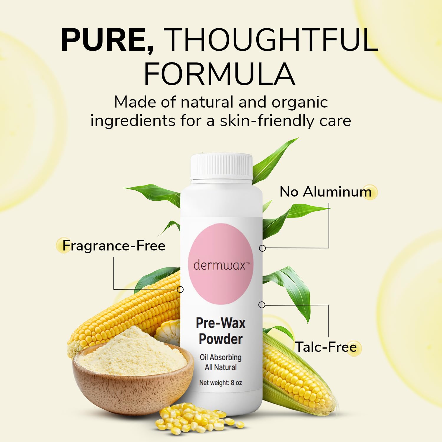 Dermwax Pre-Wax Powder ingredients like corn starch and hydrated silica.