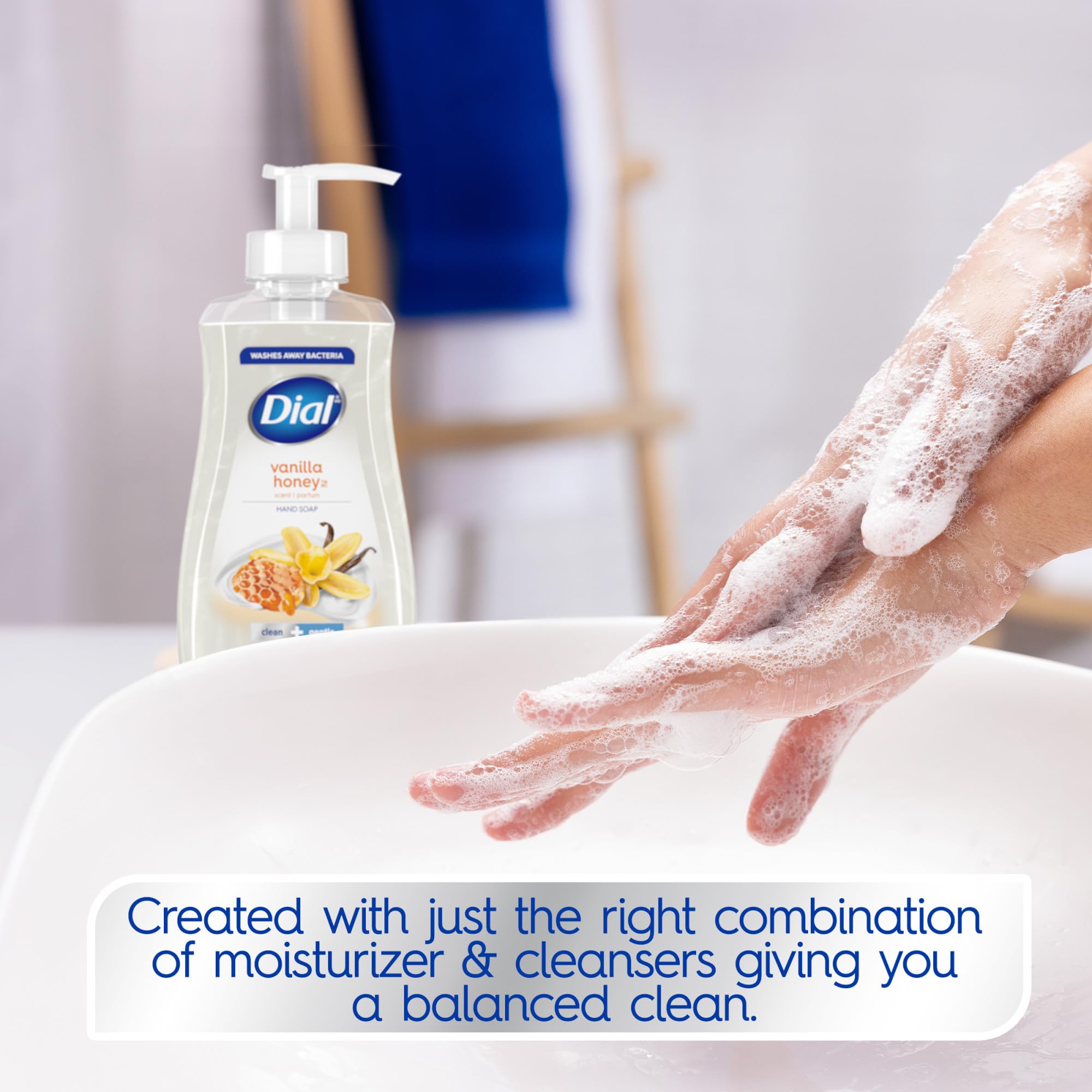 Dial Vanilla Honey after-wash hands feel clean and hydrated.