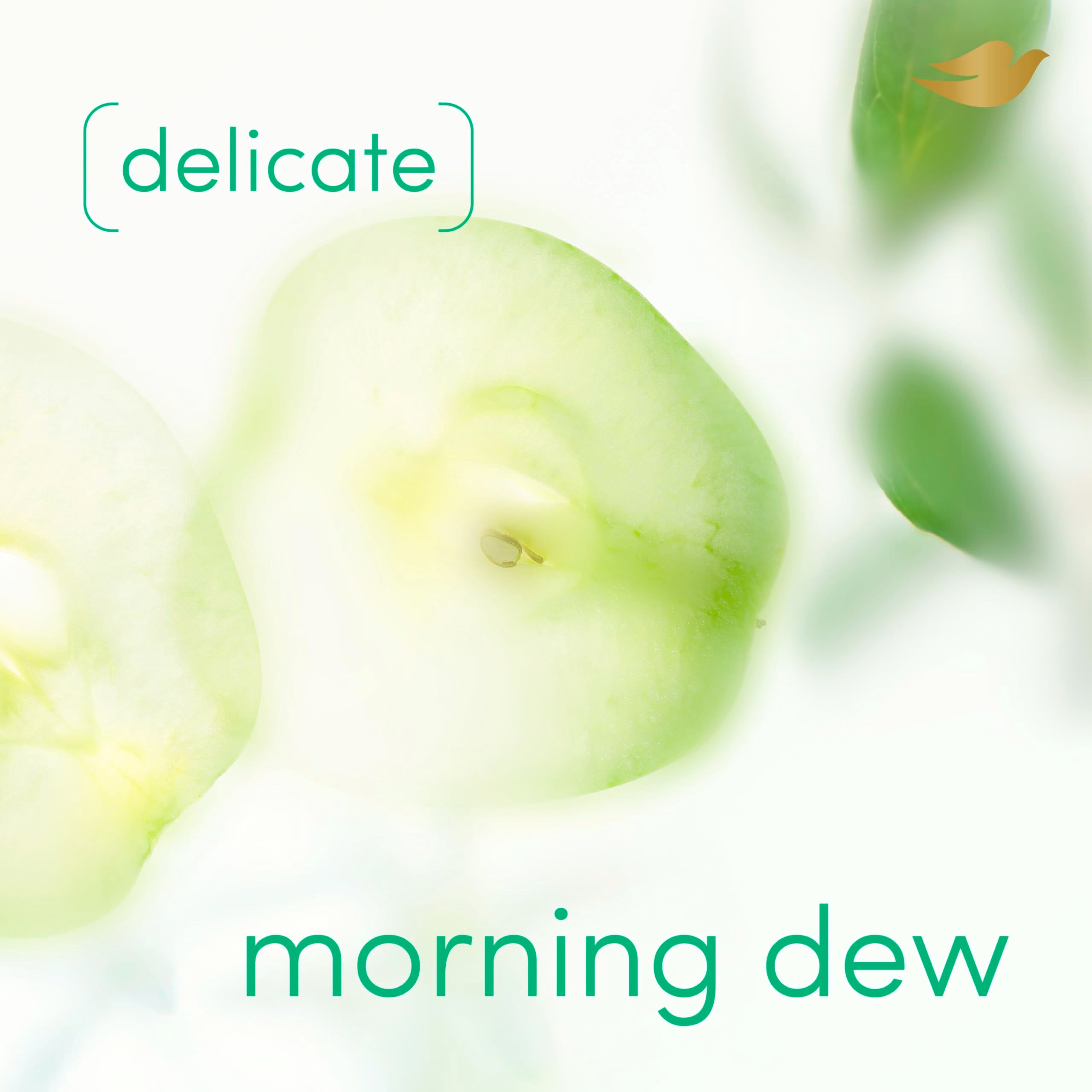Dove Morning Dew crisp scent notes on label for fresh mornings.