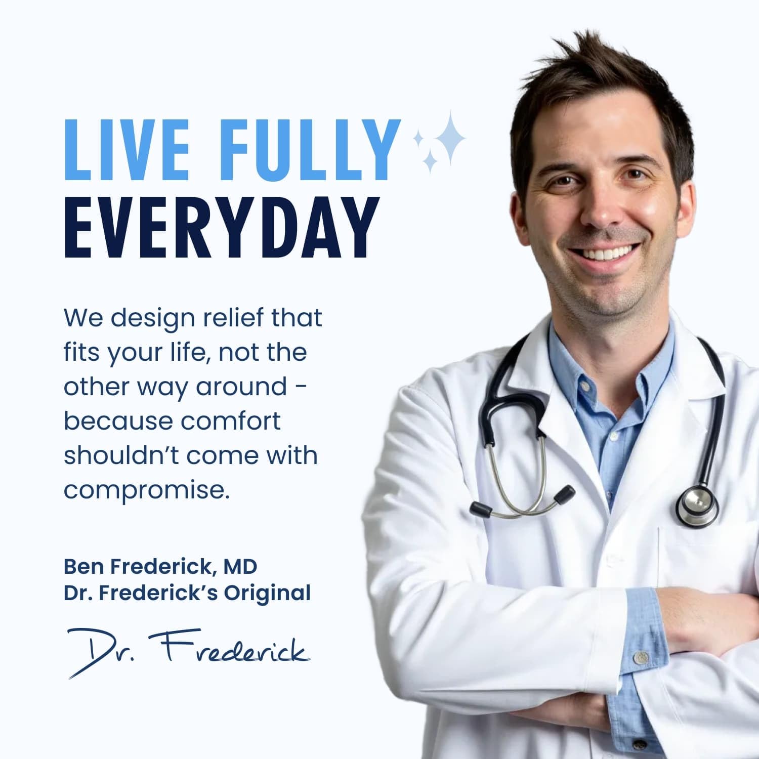 All-day wear-ready Dr. Frederick's Original cushions suitable for any shoe