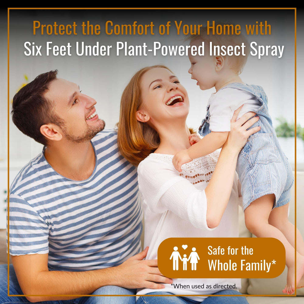 Safe around pets and kids when used as directed.