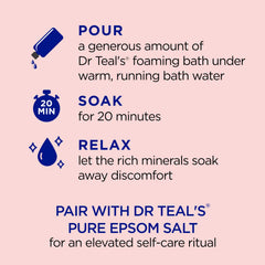 Dr Teal's Foaming Bath with Pure Epsom Salt foamy soak for relaxation.