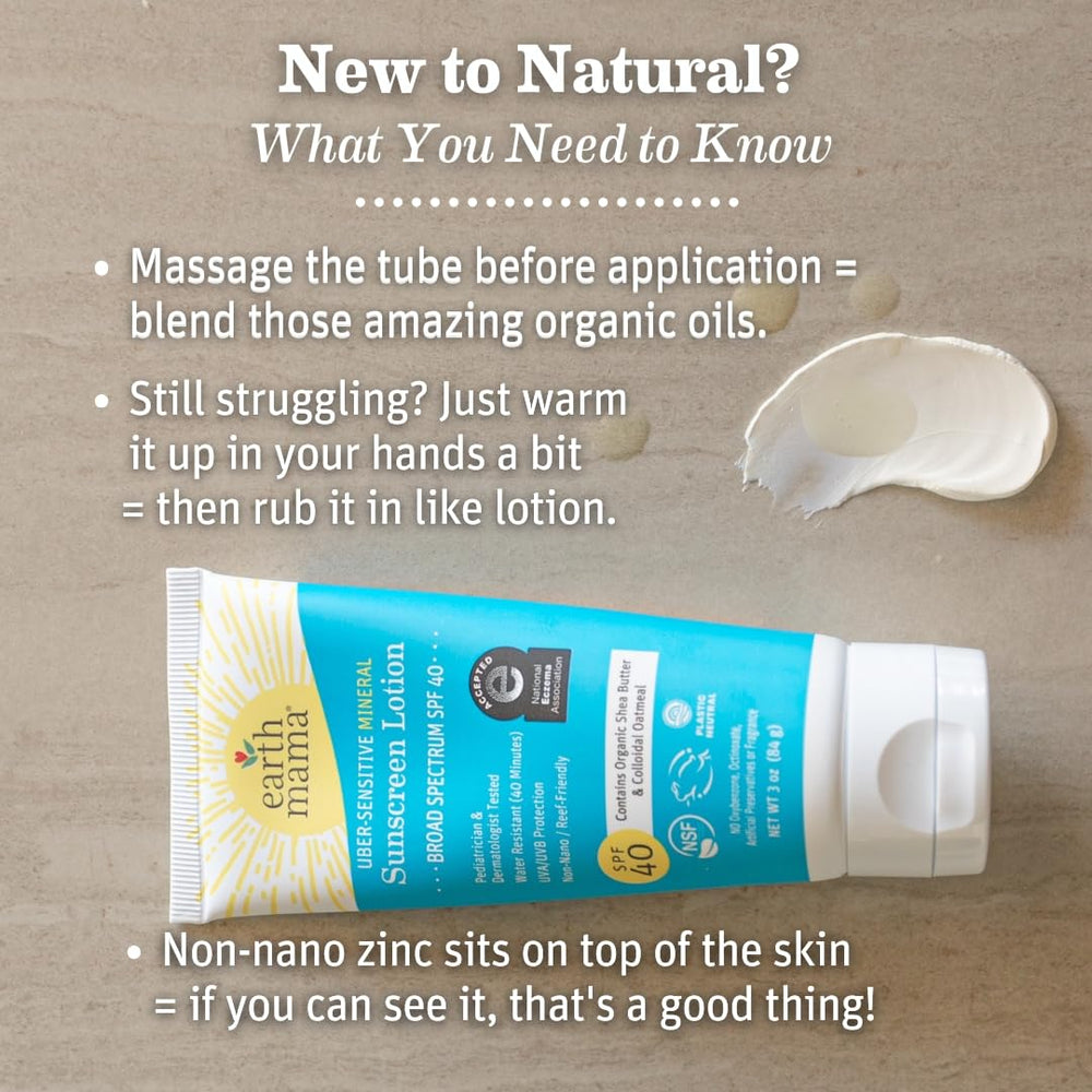 Water resistance up to 40 minutes for Earth Mama Uber-Sensitive Sunscreen Lotion.