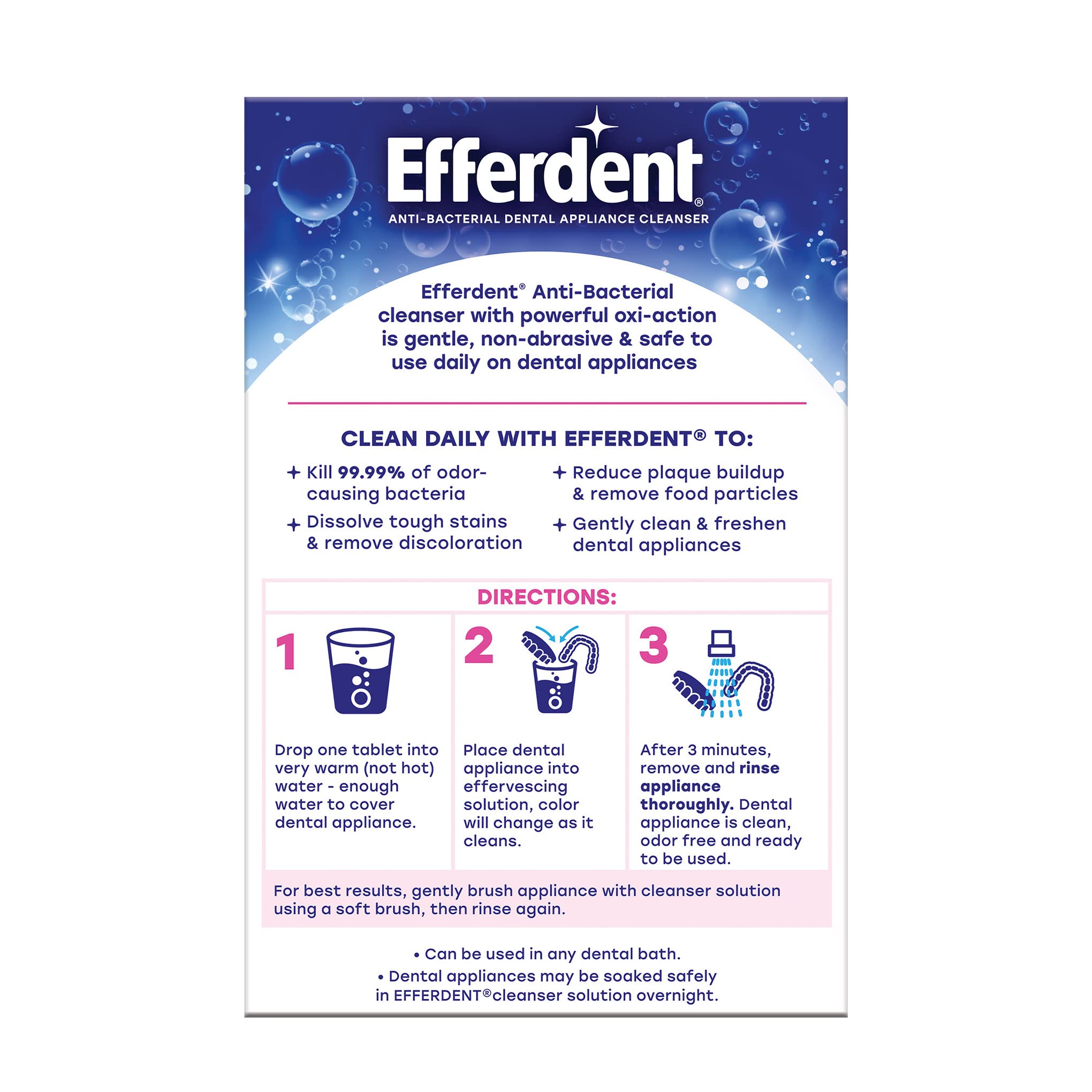 Efferdent ADA-accepted cleaner for dentures and retainers.