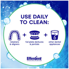 Efferdent retainer cleaner tablet removes buildup for a comfortable, clean mouth.