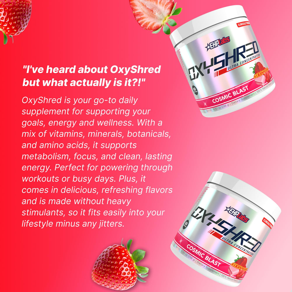 EHP Labs OxyShred Cosmic Blast includes green coffee bean extract for daytime energy support.