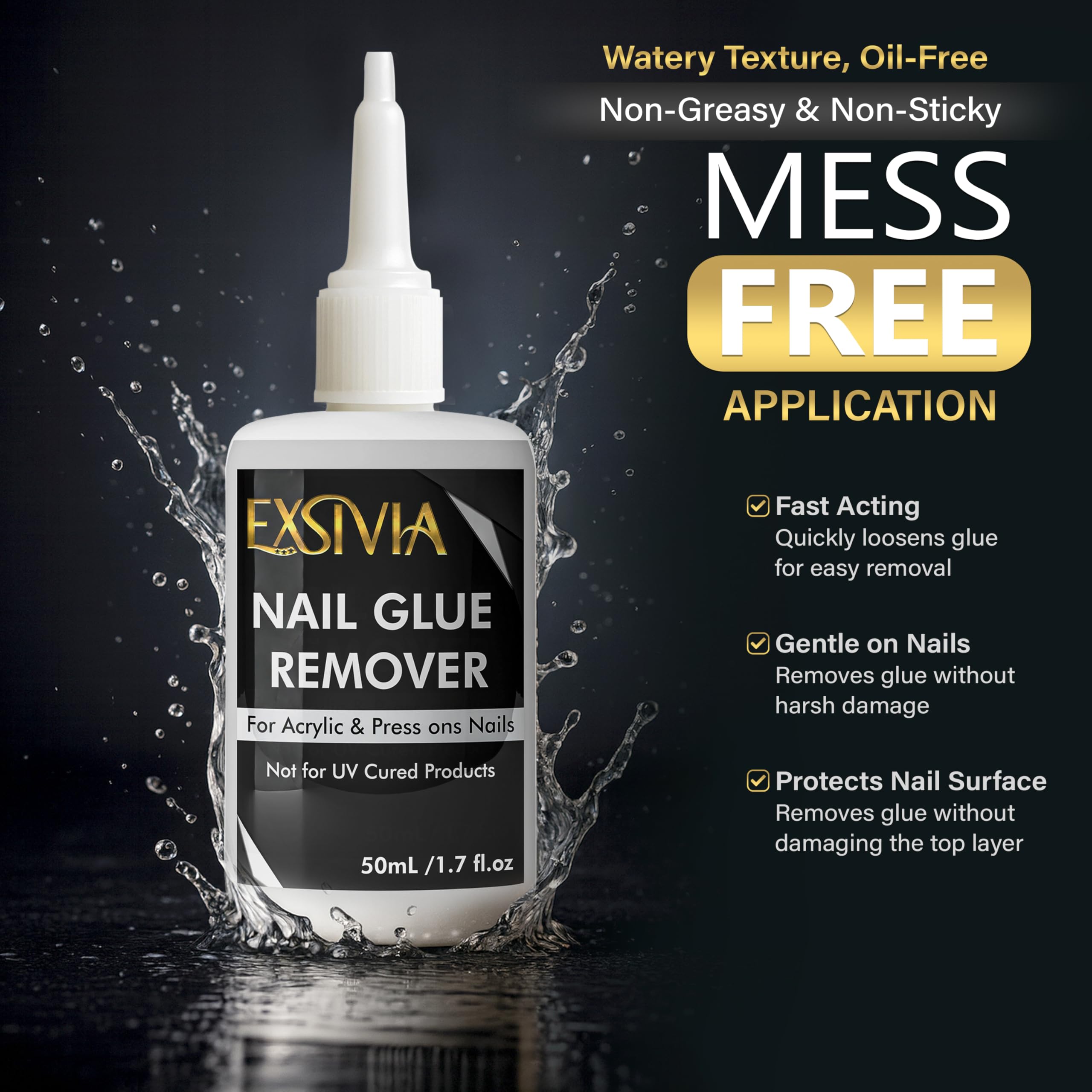 EXSIVIA leak-proof bottle minimizes spills and waste during removal.