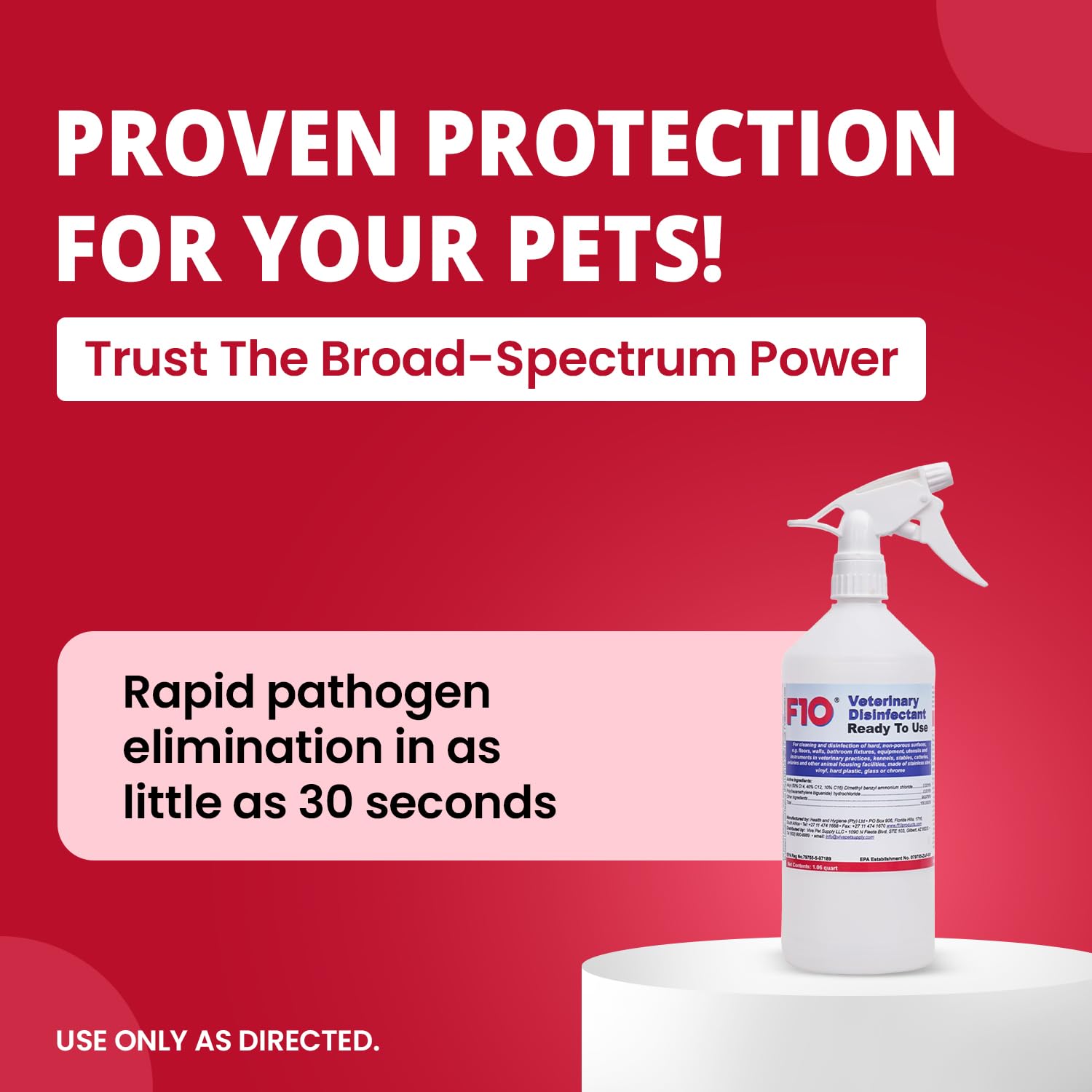 F10 ready-to-use disinfectant in animal habitats supporting sanitary living spaces